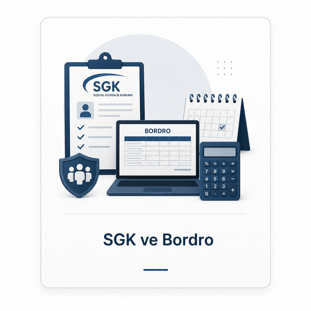 SGK ve Bordro