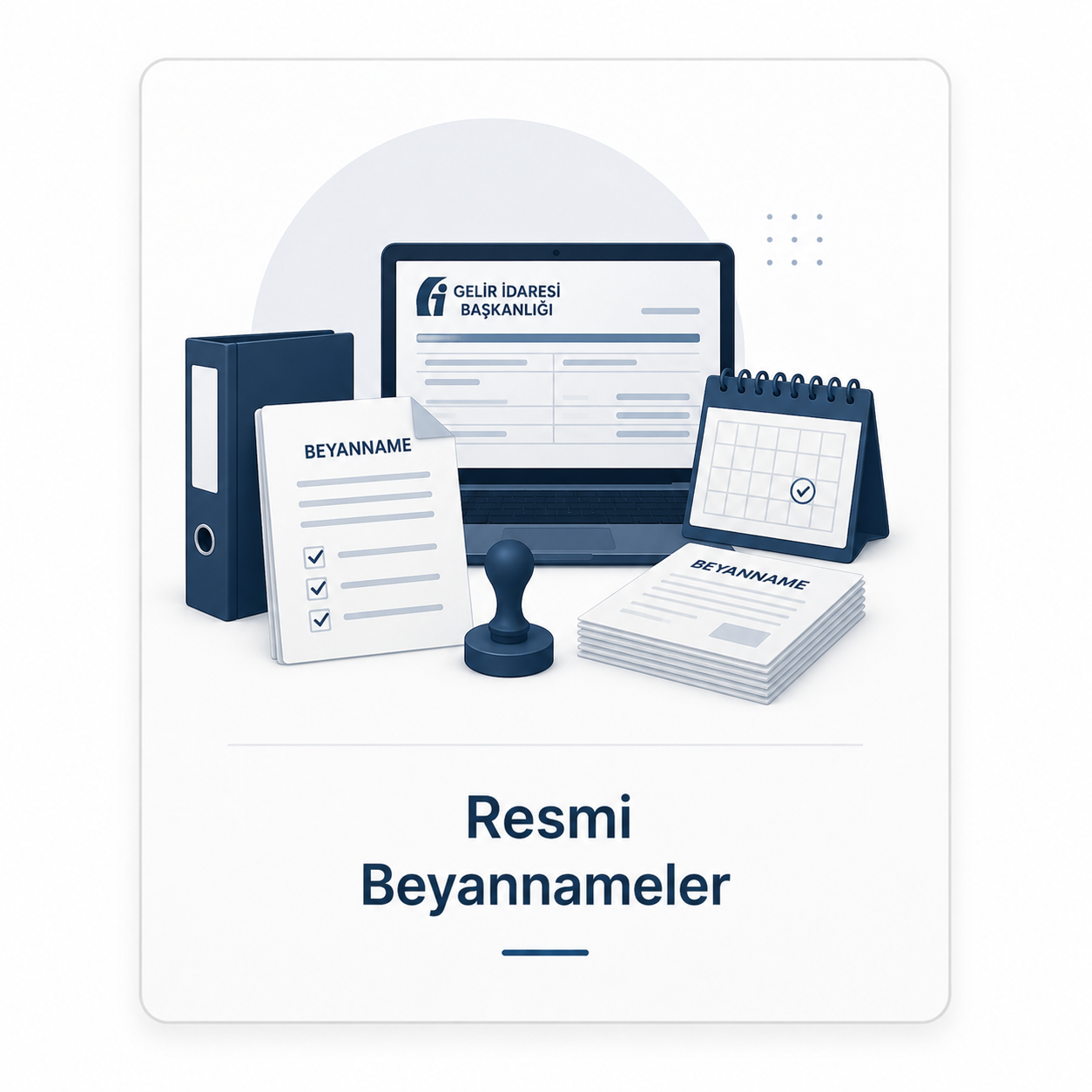 Resmi Beyannameler
